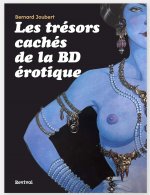 Könyv Les Trésors cachés de la BD érotique Bernard Joubert
