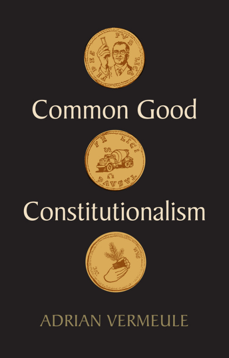 Knjiga Common Good Constitutionalism 