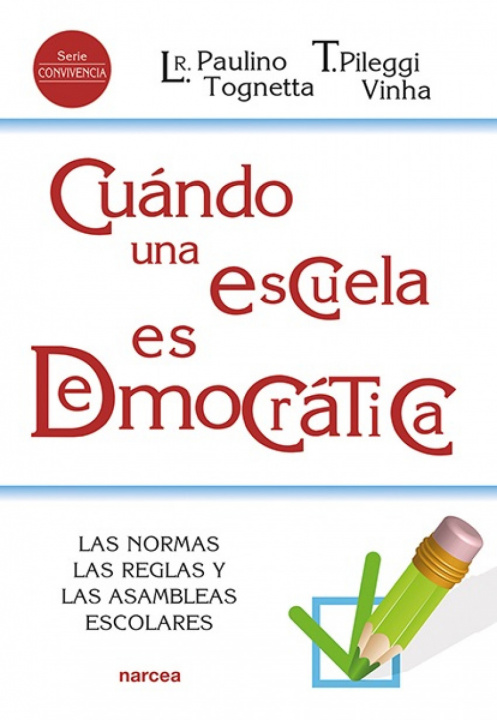 Kniha Cuándo una escuela es democrática LUCIENE PAULINO TOGNETTA