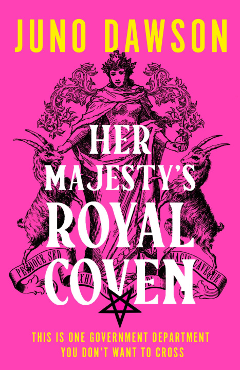 Kniha Her Majesty's Royal Coven Juno Dawson