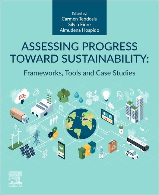 Knjiga Assessing Progress Towards Sustainability Carmen Teodosiu