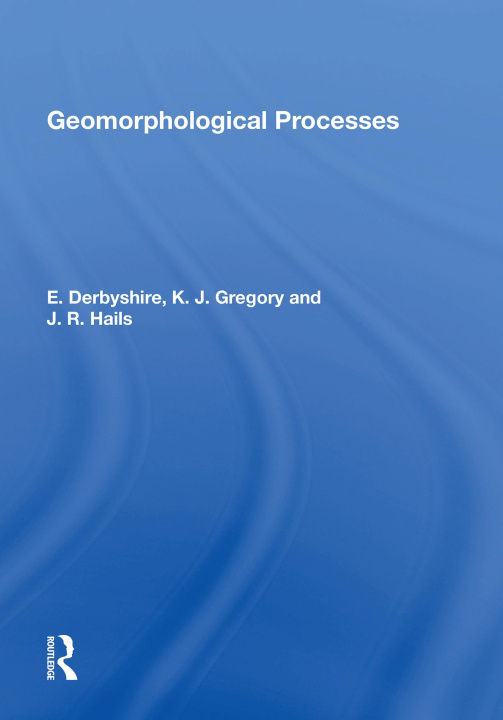 Knjiga Geomorphological Processes E. Derbyshire