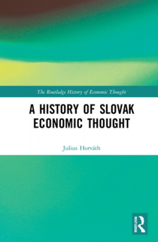 Книга History of Slovak Economic Thought Horvath
