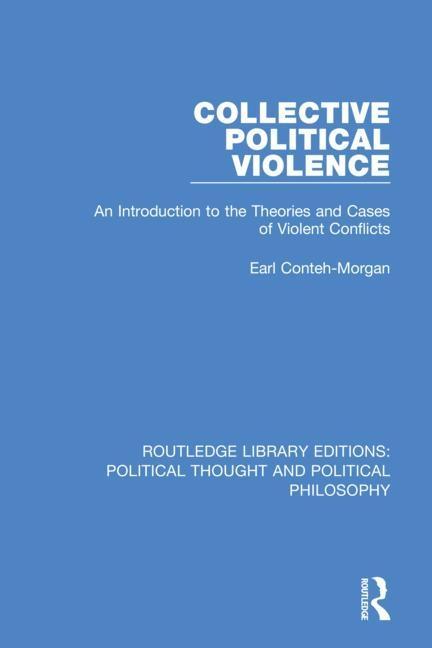 Kniha Collective Political Violence Earl Conteh-Morgan