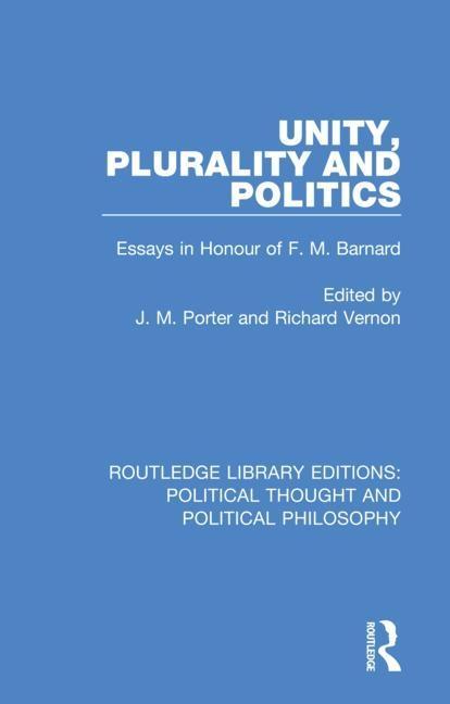 Buch Unity, Plurality and Politics J. M. Porter