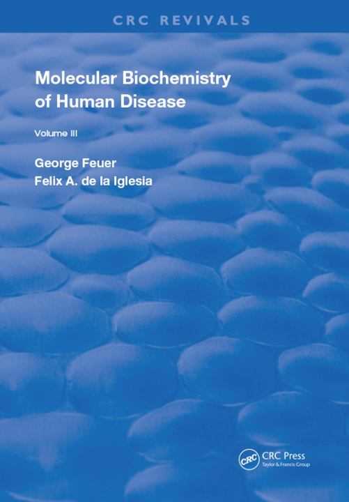 Buch Molecular Biochemistry of Human Disease George (University of Toronto) Feuer