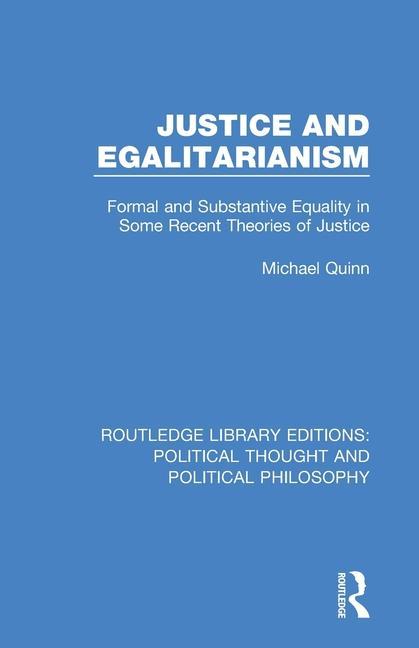 Kniha Justice and Egalitarianism Michael Quinn