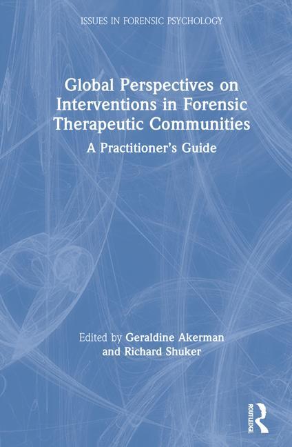 Buch Global Perspectives on Interventions in Forensic Therapeutic Communities Geraldine Akerman