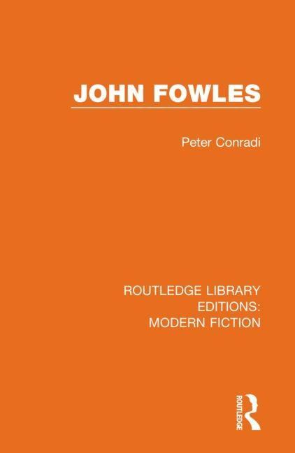 Knjiga John Fowles Peter Conradi