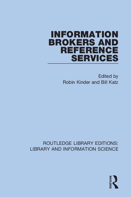 Book Information Brokers and Reference Services Robin Kinder