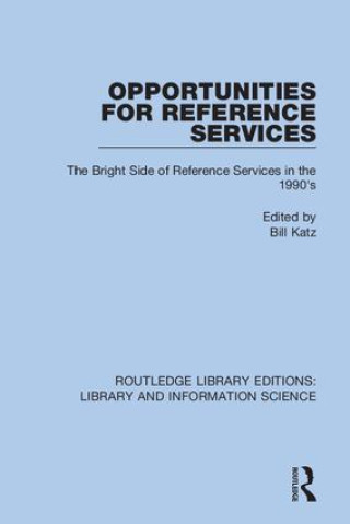 Book Opportunities for Reference Services Bill Katz