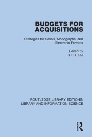Knjiga Budgets for Acquisitions Sul H. Lee