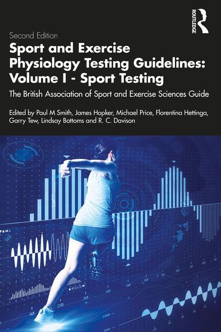 Kniha Sport and Exercise Physiology Testing Guidelines: Volume I - Sport Testing 