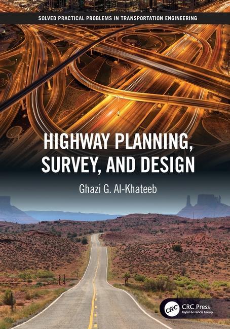 Könyv Highway Planning, Survey, and Design Al-Khateeb