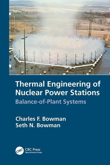 Kniha Thermal Engineering of Nuclear Power Stations Bowman