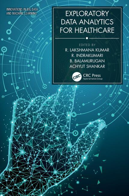 Buch Exploratory Data Analytics for Healthcare R. Lakshmana Kumar