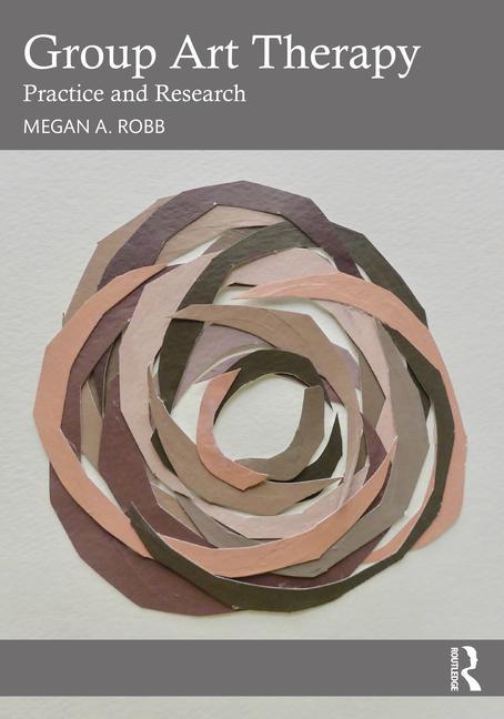 Könyv Group Art Therapy Megan A. Robb