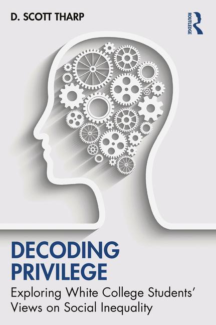 Buch Decoding Privilege D. Scott Tharp