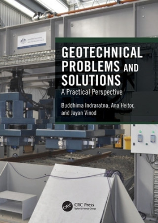 Kniha Geotechnical Problems and Solutions Indraratna