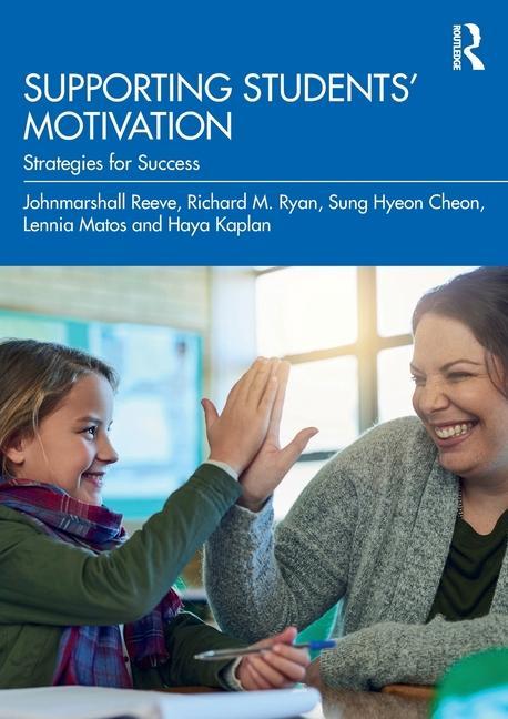 Kniha Supporting Students' Motivation Reeve