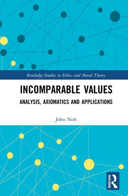 Knjiga Incomparable Values John Nolt