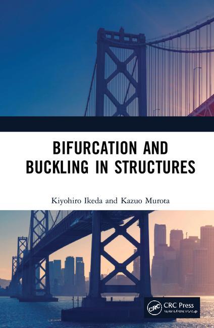 Kniha Bifurcation and Buckling in Structures Ikeda