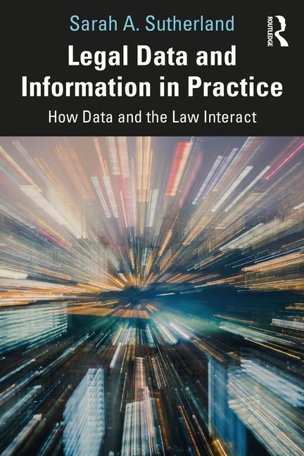 Buch Legal Data and Information in Practice Sarah A. Sutherland