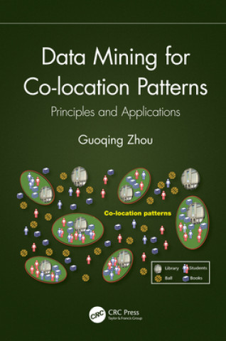 Knjiga Data Mining for Co-location Patterns Guoqing Zhou