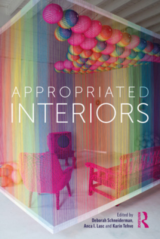 Book Appropriated Interiors Anca I. Lasc