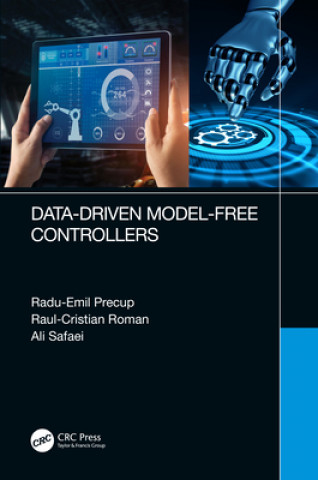 Knjiga Data-Driven Model-Free Controllers Radu-Emil Precup