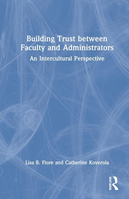 Kniha Building Trust between Faculty and Administrators Fiore