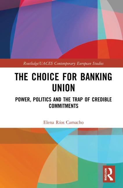 Buch Choice for Banking Union Rios Camacho