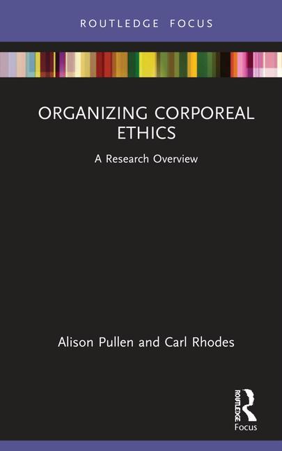 Knjiga Organizing Corporeal Ethics Pullen