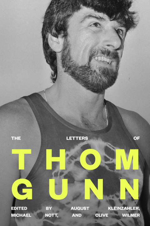 Könyv The Letters of Thom Gunn Michael Nott