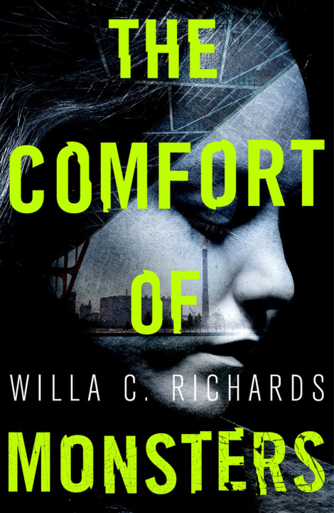 Könyv Comfort of Monsters Willa C. Richards