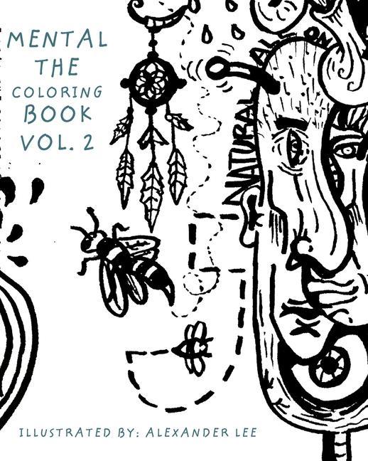 Kniha Mental, The Coloring Book ALEXANDER LEE