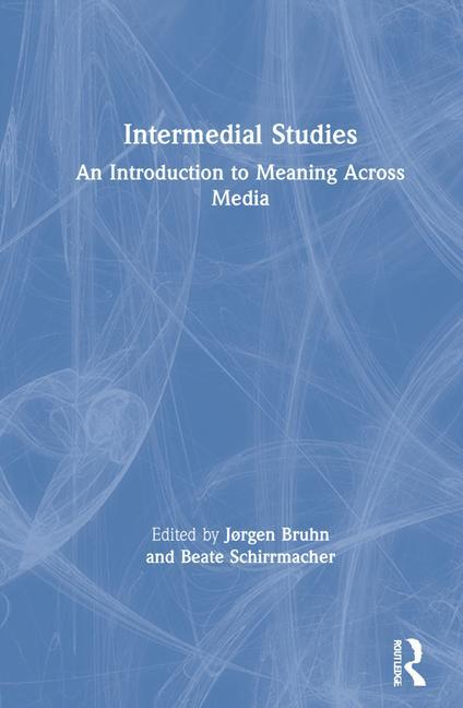 Knjiga Intermedial Studies J?rgen Bruhn