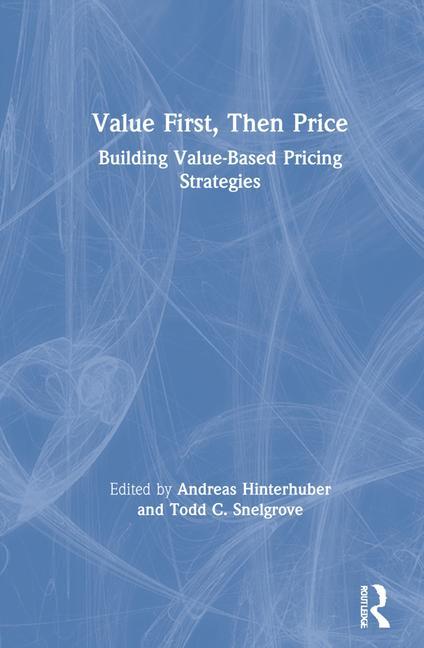 Knjiga Value First, Then Price Andreas Hinterhuber