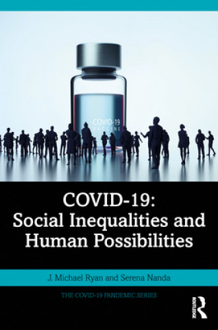 Kniha COVID-19: Social Inequalities and Human Possibilities Ryan