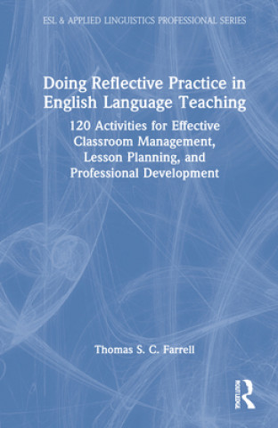 Boek Doing Reflective Practice in English Language Teaching Thomas S. C. Farrell