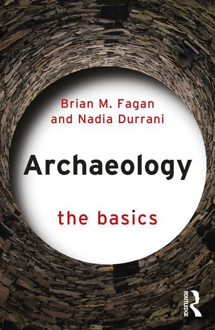 Kniha Archaeology: The Basics Fagan
