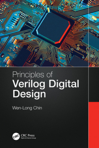 Kniha Principles of Verilog Digital Design Wen-Long Chin