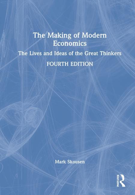 Βιβλίο Making of Modern Economics Mark Skousen