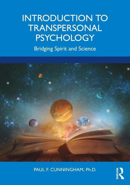 Carte Introduction to Transpersonal Psychology Paul F. Cunningham
