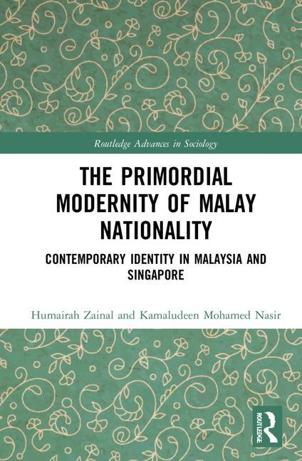 Kniha Primordial Modernity of Malay Nationality Humairah Zainal