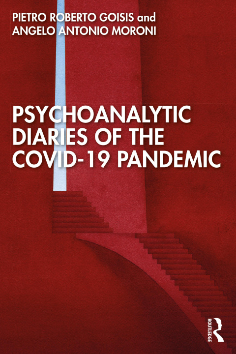 Buch Psychoanalytic Diaries of the COVID-19 Pandemic Pietro Roberto Goisis