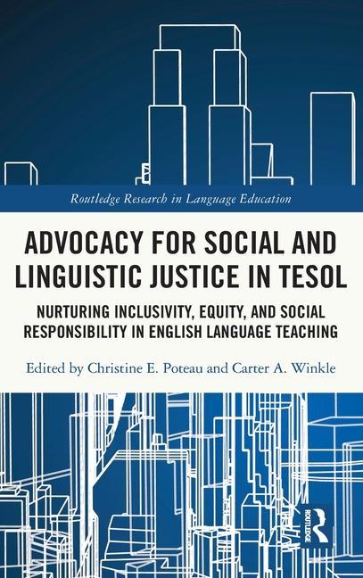 Carte Advocacy for Social and Linguistic Justice in TESOL 