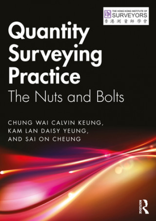 Knjiga Quantity Surveying Practice Chung Wai Calvin Keung
