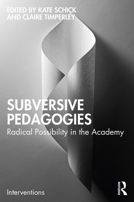 Könyv Subversive Pedagogies 