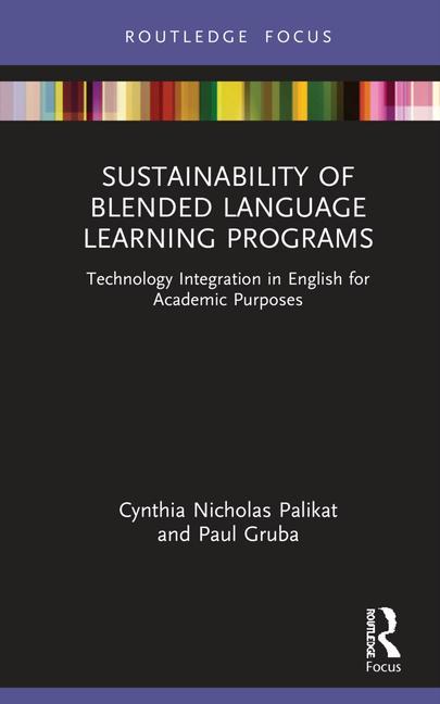 Knjiga Sustainability of Blended Language Learning Programs Cynthia Nicholas Palikat